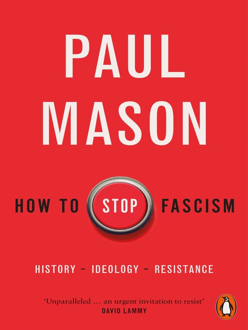 Title details for How to Stop Fascism by Paul Mason - Available